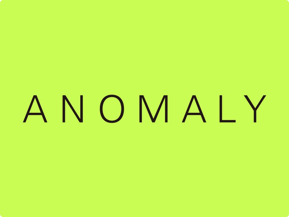 ANOMALY