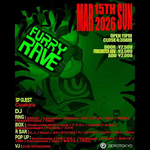 ZEROTOKYO 3/15(日) FURRYRAVE