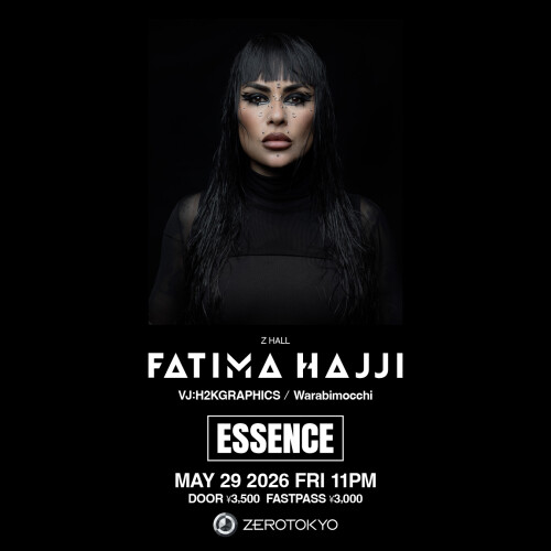 ZEROTOKYO 5/29(金) ESSENCE