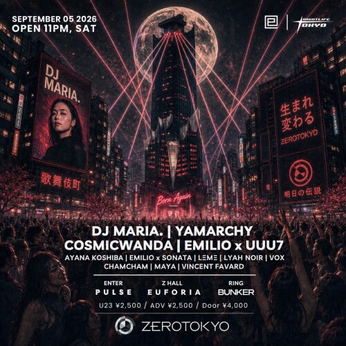 ZEROTOKYO 9/5(土)EUFORIA x BUNKER WITH DJ MARIA. AT ZEROTOKYO