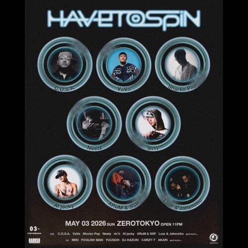 ZEROTOKYO 5/3(日) Have to Spin 2026