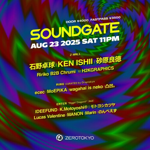 ZEROTOKYO 8/23(土) SOUNDGATE