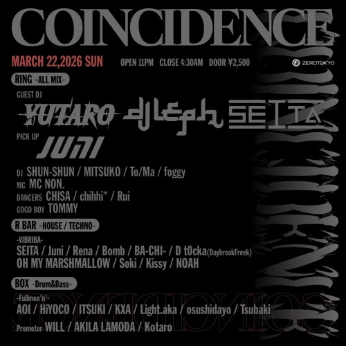ZEROTOKYO 3/22(日) COINCIDENCE