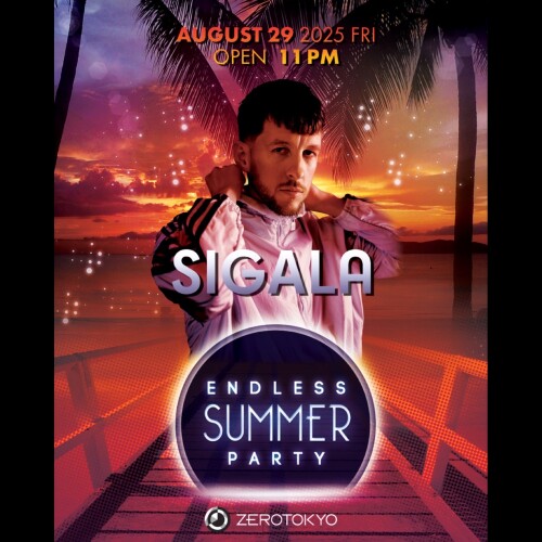 ZEROTOKYO 8/29(金) ENDLESS SUMMER PARTY