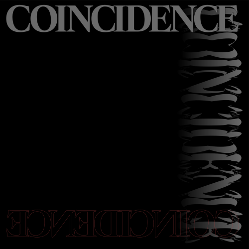 ZEROTOKYO 2/19(木) COINCIDENCE