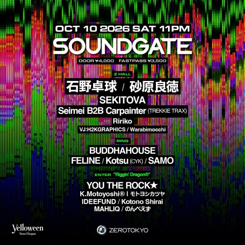 ZEROTOKYO 10/10(土)SOUNDGATE