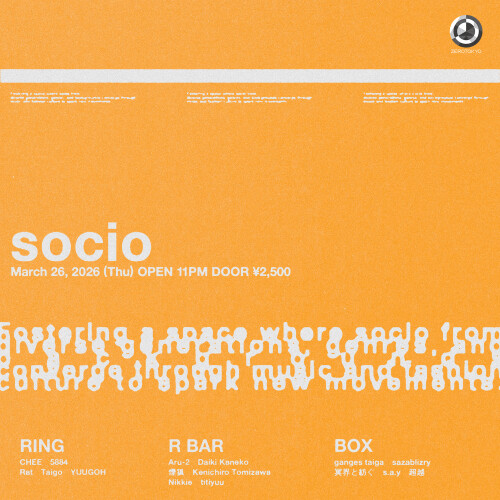 ZEROTOKYO 3/26(木) socio 1st anniversary