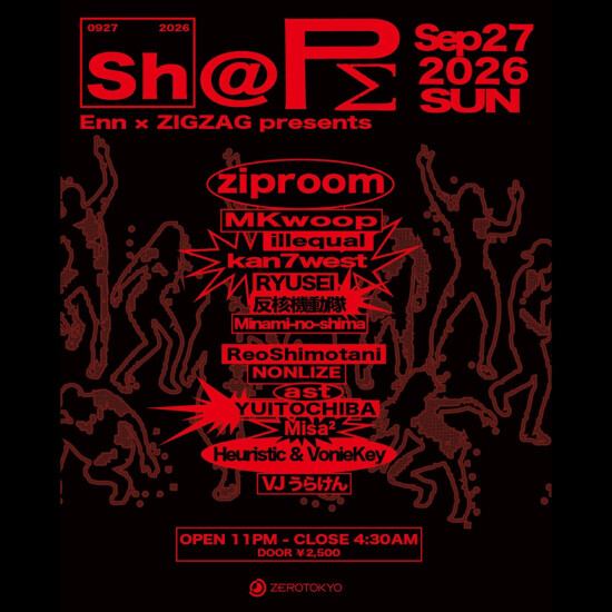 ZEROTOKYO 9/27(日)SHAPE -Enn × ZIGZAG presents-